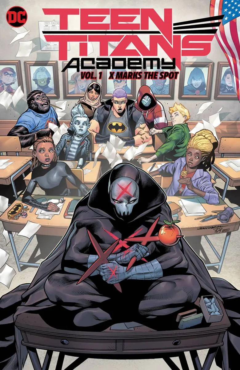 Teen Titans Academy Vol 01 X Marks His Spot HC *OOP*